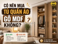 Có nên mua tủ quần áo gỗ MDF giá rẻ hay không?