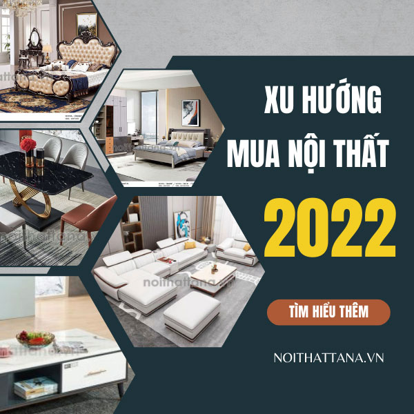 Xu hướng nội thất 2022