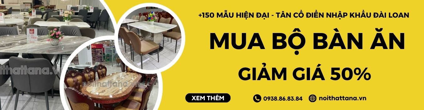 Mua bàn ăn khuyến mãi giảm giá 50%