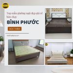 Top mẫu giường ngủ đẹp giá rẻ bán chạy ở Bình Phước