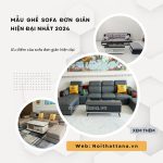 Bật mí 5+ mẫu sofa đơn giản hiện đại nhất năm 2024