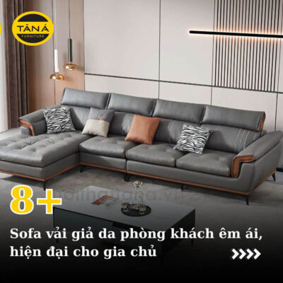 ghế Sofa vải giả da phòng khách êm ái, hiện đại cho gia chủ